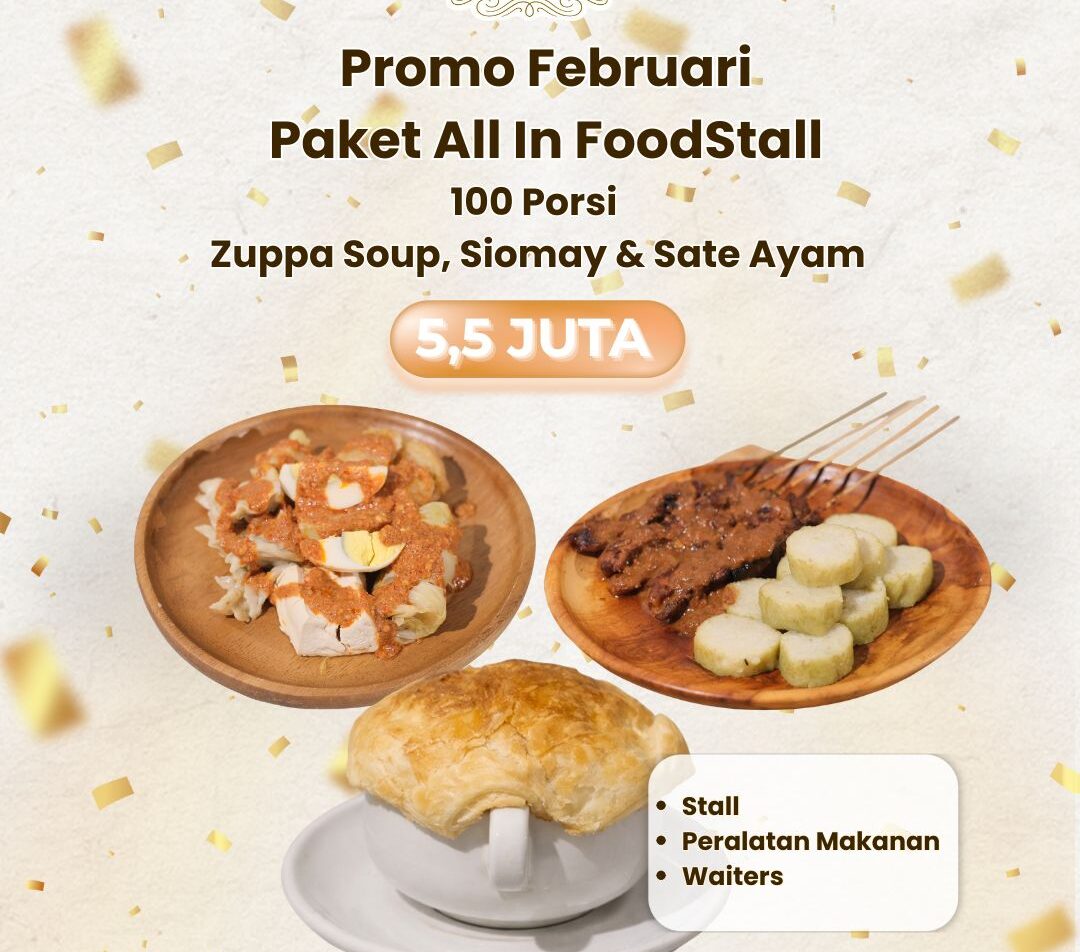 Promo Febuari All in 5,% Juta dapat 10 pax 3 macam yaitu Zuppa Soup, Sate Aya,m, Bakwan Malang